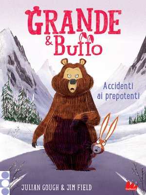 cover image of Grande & Buffo. Accidenti ai prepotenti
